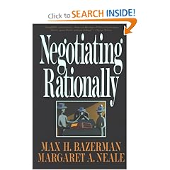 Negotiating Rationally: Max H. Bazerman