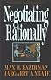 Negotiating Rationally Negotiating Rationally