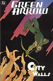 Green Arrow: Heading into the Light (Green Arrow (Graphic Novels))