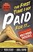 The First Time I Got Paid For It: Writers' Tales From The Hollywood Trenches