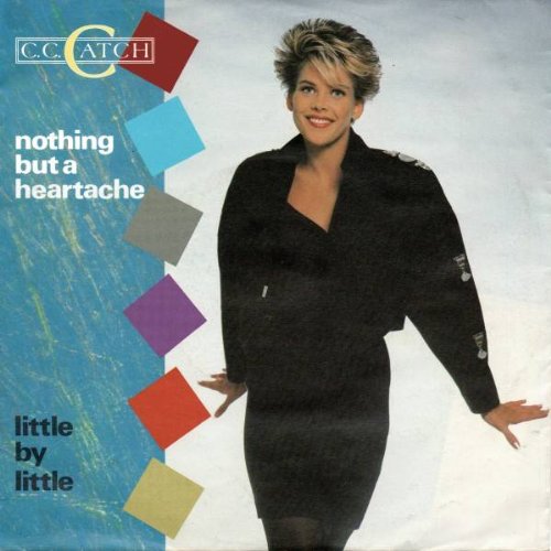 C.C.Catch - Nothing but a Heartache - Zortam Music