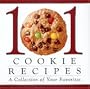 101 cookie recipes: A collection of your favorites