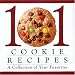 101 Cookie Recipes: A Collection of Your Favorites