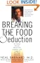 Breaking the Food Seduction: The Hidden Reasons Behind Food Cravings---And 7 Steps to End Them Naturally