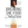 Breaking the Food Seduction: The Hidden Reasons Be&hellip by Neal Barnard