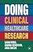 Books : Doing Clinical Healthcare Research