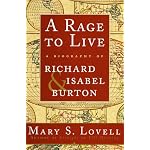 A Rage to Live: A Biography of Richard and Isabel Burton book cover