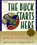 The Buck Starts Here: Profit-Based Sales and Marketing Made Easy, Second Edition