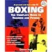 Boxing: The Complete Guide to Training and Fitness
