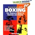 Boxing: The Complete Guide to Training and Fitness by Danna Scott