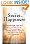 The Secret to Happiness