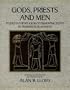 Gods, Priests and Men