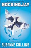 Mockingjay Hunger Games Trilogy Book 3 Mockingjay Hunger Games Trilogy Book 3