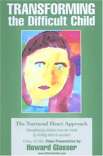 Transforming The Difficult Child  6 Hour Seminar on DVD