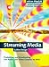 Streaming Media: Produktion und Broadcasting von Audio- und Video-Content im Web (Galileo Design)