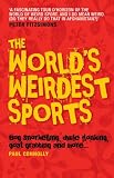 The World's Weirdest Sports: Bog Snorkelling, Goat Grabbing and Dwyle Flunking