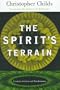 The Spirit's Terrain: Creativity, Activism, and Transformation