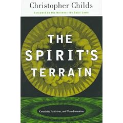 The Spirit's Terrain: Creativity, Activism, and Transformation