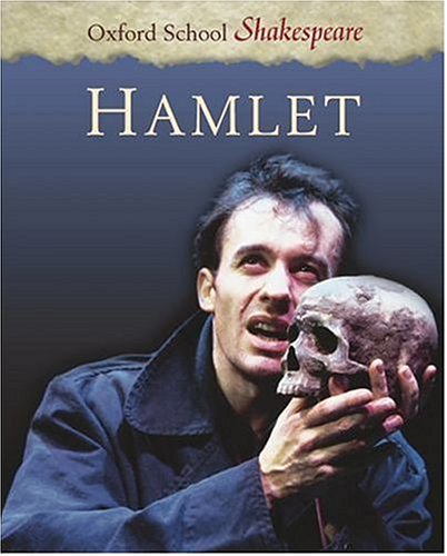 Hamlet (Oxford School Shakespeare)