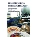 Handlexikon der Kochkunst 1: Internationale Hotel- und Restaurantk�che. Das gesamte Speisenrepertoire der klassischen K�che, erweitert um zeitgem��e ... historische Speisenamen und weitere Angaben