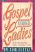 Book Gospel According to Ladies: 24 Arrangements for Ladies' Ensemble or Choir