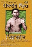 The Power of Uechi Ryu Karate