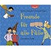 Freunde f�r alle F�lle