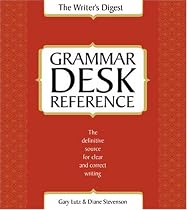 The Writer's Digest Grammar Desk Reference