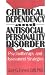 Chemical Dependency and Antisocial Personality Disorders: Psychotherapy and Assessment Strategies