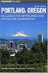 Insiders' Guide to Portland, Oregon: Including the Metro Area and Vancouver, Washington (Insiders' Guides)