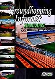 Groundhopping Informer - 2004/2005 - Frank Jasperneite, Oliver Leisner, Oliver Hepp