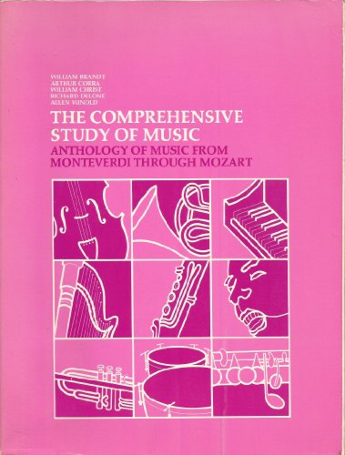 Comprehensive Study of Music: Anthology of Music from Monteverdi Through Mozart v. 2