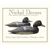 Nichol Decoys: The Smiths Falls School of Carving (Quarry Heritage Books)