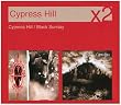 Cypress Hill/Black Sunday