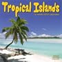 TROPICAL ISLANDS 2010 Wall Calendar #30448-10
