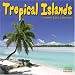 TROPICAL ISLANDS 2010 Wall Calendar #30448-10