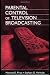 Parental Control of Television Broadcasting (Routledge Communication Series)