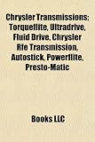 Chrysler Transmissions: Torqueflite, Ult