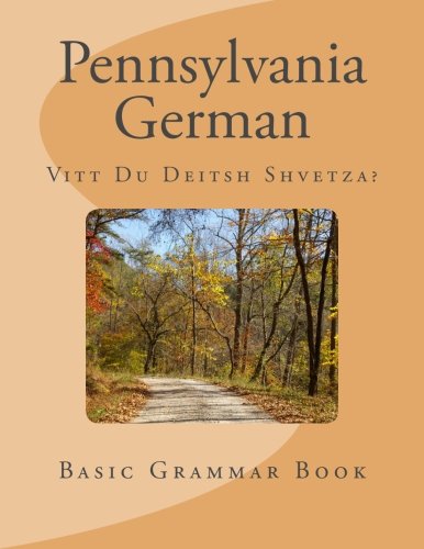 pennsylvania german vitt du deitsh shvetza