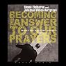 Becoming the Answer to our Prayers