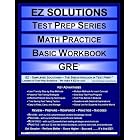 EZ Solutions - Test Prep Series - Math Practice - Basic Workbook - GRE (Ez Solutions: Test... by Punit Raja SuryaChandra and EZ Solutions