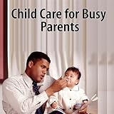 Childcare for the Busy Parent