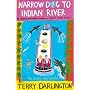 Narrow Dog to Indian River