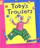 Toby's trousers