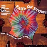 Ears of Stone: 1960s Folk Country & Pop From Nash