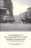 The diary of Elizabeth Lee : growing up on Merseyside in the late nineteenth century