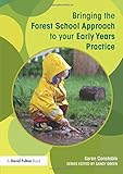Bringing the forest school approach to your early years practice
