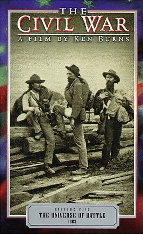 Civil War, Ken Burn's Episode 5: The Universe Of Battle 1863