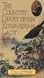 The Country Diary of an Edwardian Lady (Collection) [VHS]