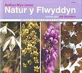 Natur y flwyddyn : cyfoeth y misoedd mewn gair a llun